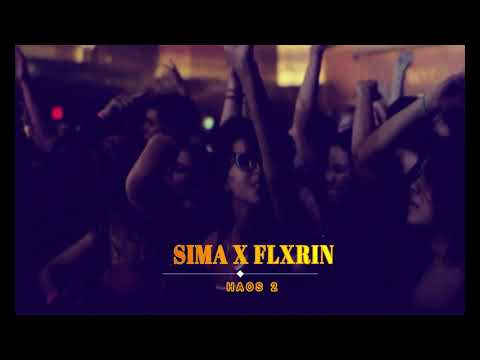 FLXRIN X SIMA - Haos 2