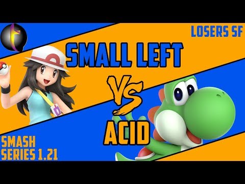 SS 1.21 Singles: SSBU - LSF - Small Left vs Acid