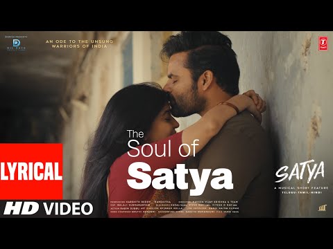 The Soul Of Satya Satya (Lyrical) — watch video