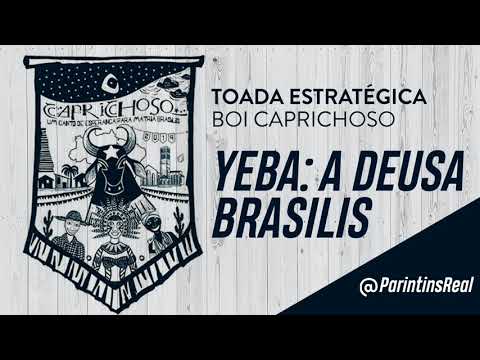 🔵DEMO CAPRICHOSO 2019 - YEBA: A DEUSA BRASILIS