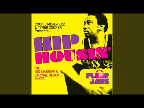 Hip Housin' (Kid Massive Mix)