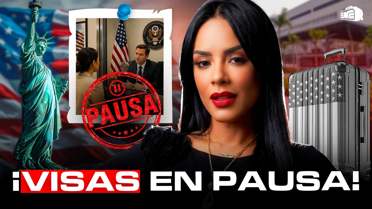 ¡URGENTE! ¿LA PAUSA DE VISAS ES EL FIN DEL SUEÑO AMERICANO?