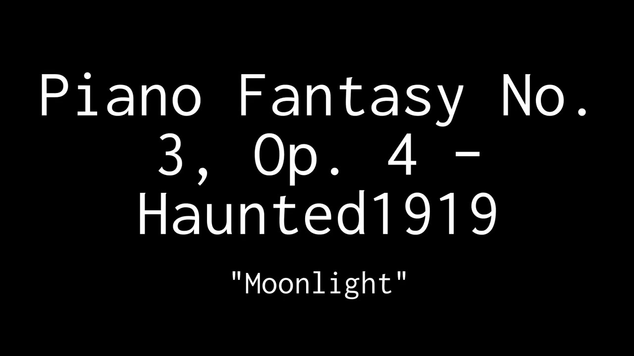 Piano Fantasy No. 3, Op. 4 | 