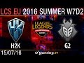 H2K vs G2 Esports - LCS EU Summer Split 2016 - W7D2