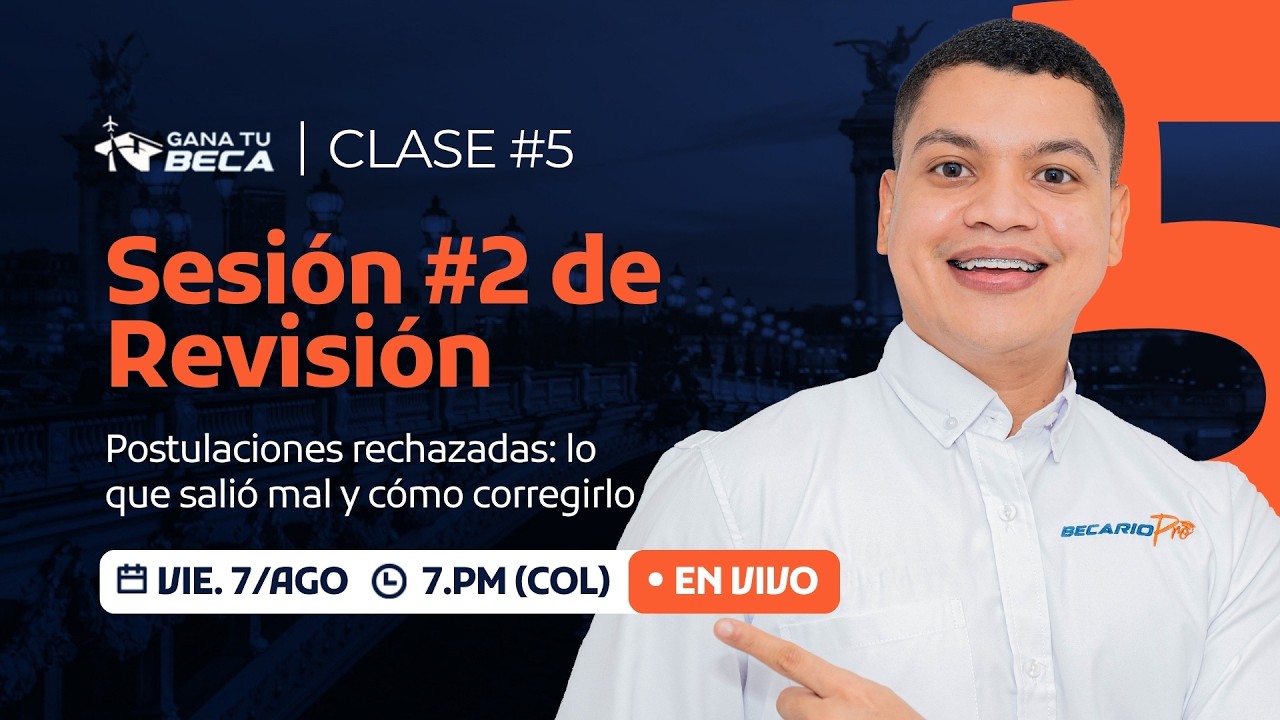 Clase #5: Revisión En Vivo de Carta de Motivación de Estudiantes | Gana Tu Beca