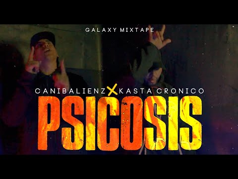 Canibalienz - Psicosis Ft Kasta Cronico (Video Oficial) #PSICOSIS