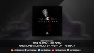 Soulja Boy - Her Body [Instrumental] (Prod. By Avery On The Beat) + DL via @Hipstrumentals