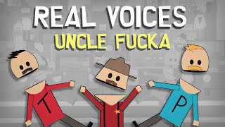 South Park: Real Voices - &quot;Uncle Fucka&quot; (Bigger, Longer &amp; Uncut OST)