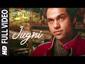 Jugni Full Video Oye Lucky Lucky Oye Abhay Deol Des Raj Lakhani