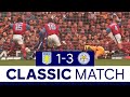 Izzet Magic At Villa Park | Aston Villa 1 Leicester City 3 | Classic Matches