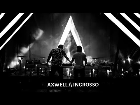 Axwell Λ Ingrosso  MIX 2020 - Electronic Music - 2021