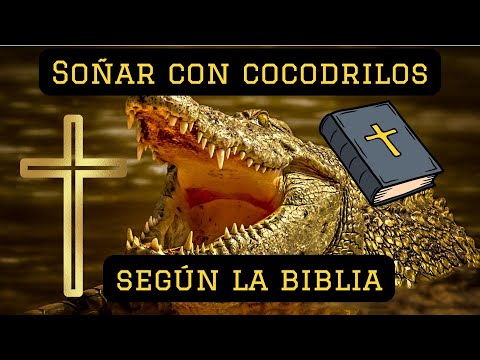 Dreaming about CROCODILES according to the Bible