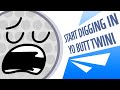 BFDI TPOT Start Digging In Your Butt Twin