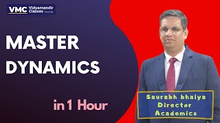 Prime time sessions - Master Dynamics in 1 hour | VMC - Vidyamandir Classes