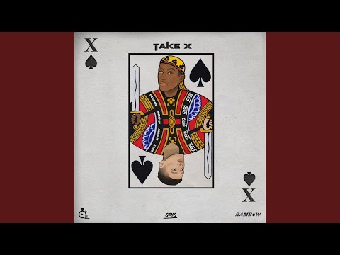 Take X