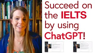 How to use ChatGPT to study for the IELTS exam