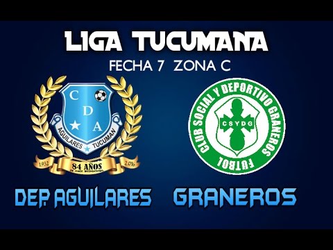Deportivo Aguilares 4 - Graneros 0 - Fecha 7 - Zona C - Liga Tuc 2016