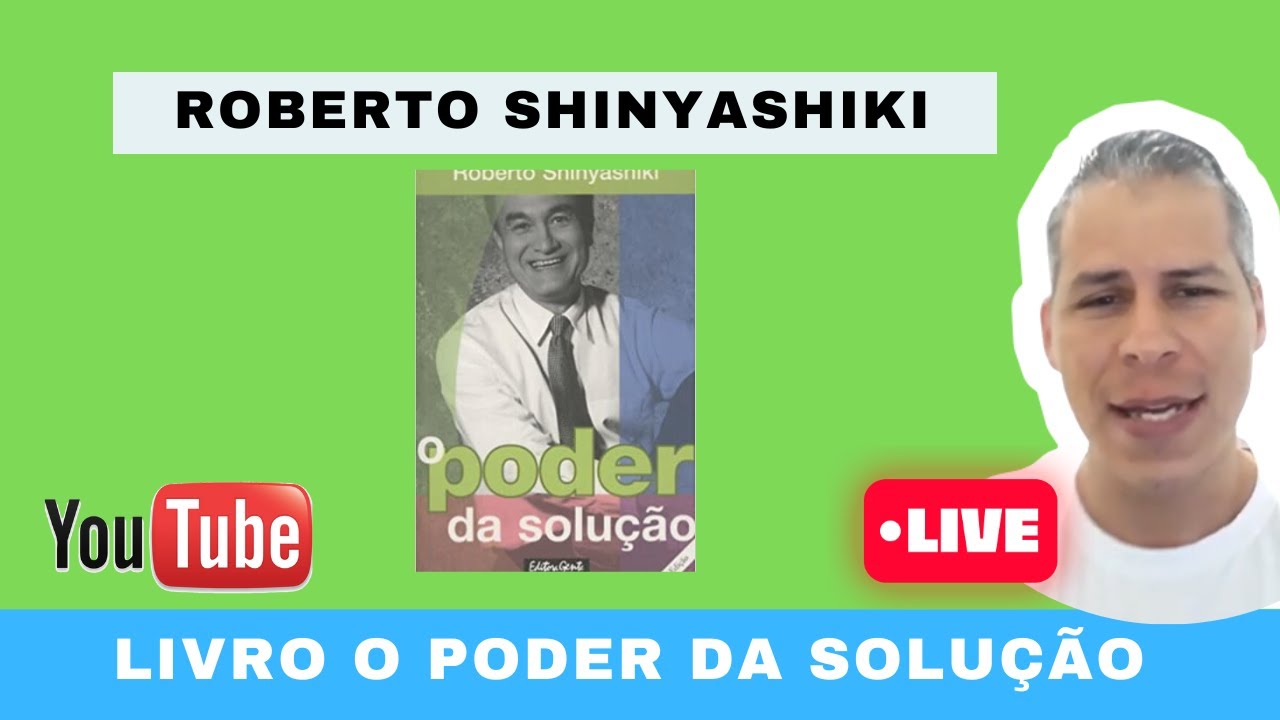 Livro O PODER DA SOLUÇÃO Roberto Shinyashiki