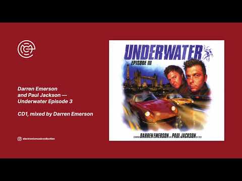 Darren Emerson & Paul Jackson - Underwater Episode 3 (CD1) (2004)