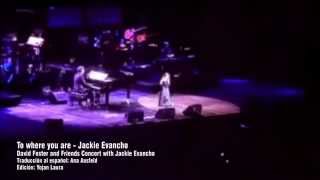 Jackie Evancho &amp; David Foster - To Where You Are - Subtitulado al Español