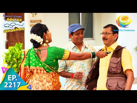 Taarak Mehta Ka Ooltah Chashmah - Episode 2217 - Full Episode