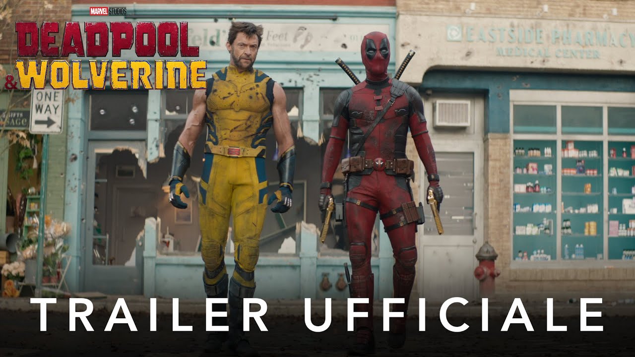 Deadpool & Wolverine – Il trailer ufficiale italiano