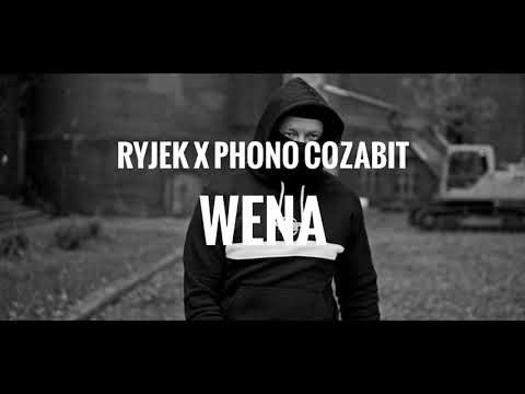 RYJEK x PHONO COZABIT - Wena feat. Adoka