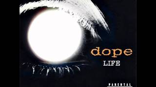 Dope Life 02 Now or Never