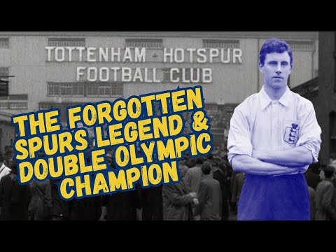 From White Hart Lane Gentleman to Olympic Gold: Spurs Forgotten Legend and Double Olympic Champion