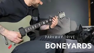 Parkway Drive - Boneyards (Instrumental Guitar Playthrough)