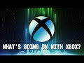 Thoughts on Xbox and a look back on where things are headed