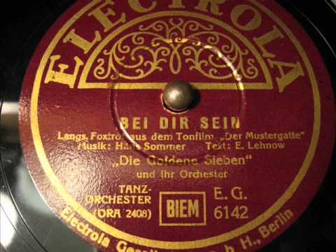 Die Goldene Sieben - Bei dir sein (1937)