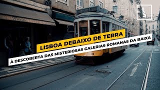 A IMPERDÍVEL GALERIA ROMANA DA BAIXA | Lisboa Secreta