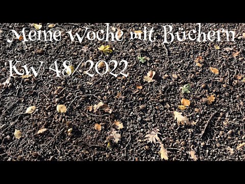Meine Woche mit Büchern # KW 48/2022