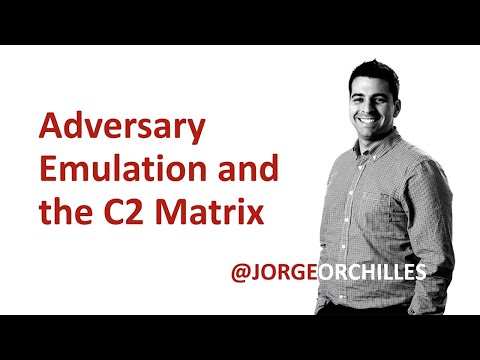 Adversary Emulation and the C2 Matrix #C2Matrix