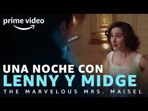 The Marvelous Mrs. Maisel - Una noche con Lenny y Midge | Prime Video