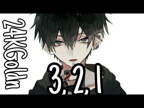 Nightcore ➡️ 3, 2, 1 (Lyrics) 24Kgoldn