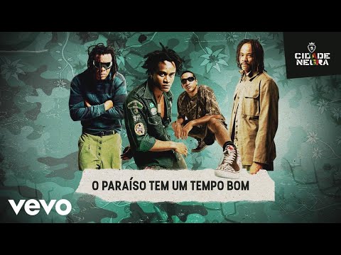 Videoclip de O Paraíso Tem Um Tempo Bom (Inédita Estúdio) — Cidade Negra