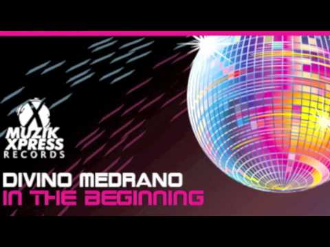 Divino Medrano - In The Beginning - Tech House
