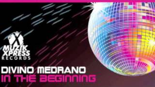 Divino Medrano - In The Beginning - Tech House
