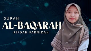Download lagu Rifdah Farnidah - Juz 1 Surah Al Baqarah  1- 141 mp3