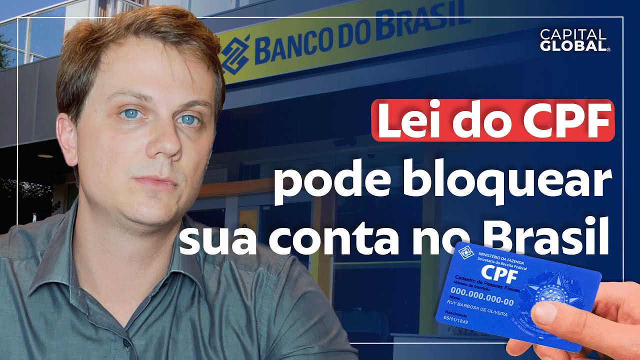 Nova lei do CPF, bloqueio de contas, e 10 vantagens da CONTA OFFSHORE