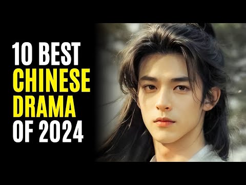 Top 10 Best Chinese Dramas You Must Watch! 2024