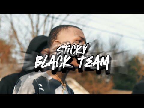 Stickyy - Black Team [Official Music Video] Shot By : @2facedfilmz706