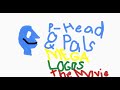 P Head Pals Mega Logos The Movie