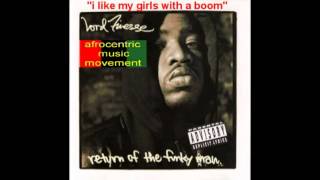 lord finesse &quot;i like my girls with a boom&quot;