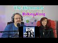 First Time! The Diamonds - Walking Along Reaction