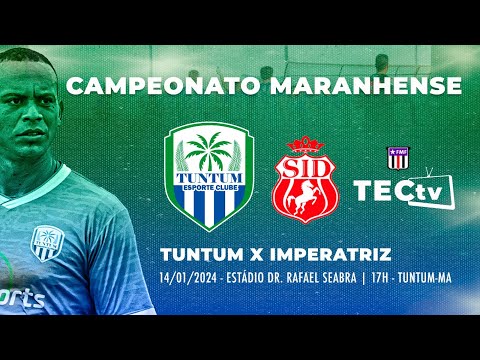 CAMPEONATO MARANHENSE SÉRIE A: TUNTUM E.C X IMPERATRIZ