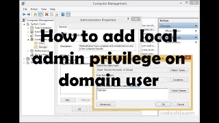 How to add local admin privileges on domain user | Window Server | Smtechlearn