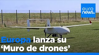 La UE lanza formalmente su muro de drones para "detectar y destruir" aeronaves enemigas